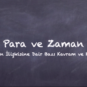 Para ve Zaman Eğitimi - İsmail Ercument Uz