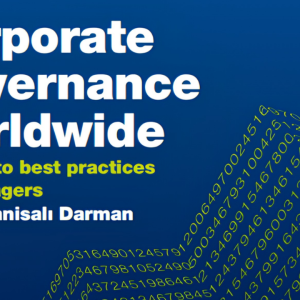Corporate Governance Worldwide - Dr. Güler Manisalı Darman